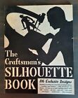 The Craftsman's Silhouette Book #116 Exclusive Designs (Looseleaf) Vintage