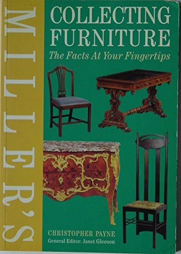 Miller's Collecting Furniture: The Facts at Your Fingertips By C - Image 1 of 1