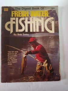 The Digest Book of Fresh Water Fishing by Bob Zwirz - 1979 Book - Picture 1 of 9