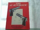 The .45 Automatic. An American Rifleman Reprint: