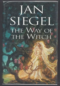THE WAY OF THE WITCH Jan Siegel FSFBCHBDJ Omnibus CHILDREN, CHARMER, QUEEN 2002 - Bild 1 von 1