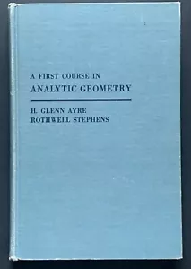 A FIRST COURSE IN ANALYTIC GEOMETRY 1964 HARDCOVER - Picture 1 of 16
