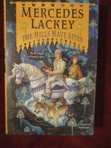 Mercedes Lackey - THE HILLS HAVE SPIES - - 1st - Foto 1 di 1