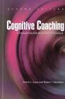 Cognitive Coaching: A Foundation for Renaissance Schools - Hardcover - GOOD