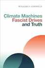 Climate Machines, Fascist - Paperback, By Connolly William E. - Very Good