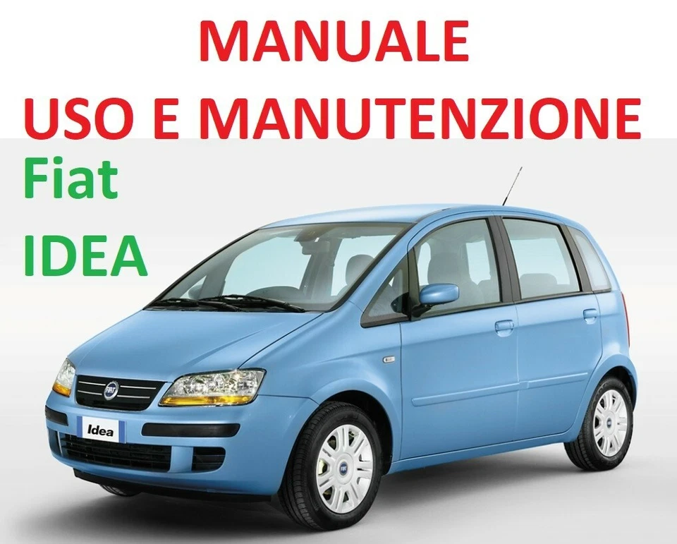 Libretto manuale istruzioni uso e manutenzione Fiat Idea in itliano PDF - Immagine 1 di 1