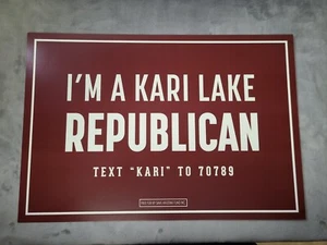 Kari Lake Placard 19" x 13" Arizona Politician Senator Race - Picture 1 of 6
