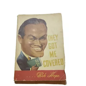They Got Me Covered Book by Bob Hope, First Edition, 1941 - Picture 1 of 5