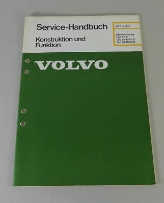 Manual de Taller Volvo 240 Calefacción Auxiliar Tipo 07-B / 01-B+ D / 03-B+ 1984 - Imagen 1 de 2