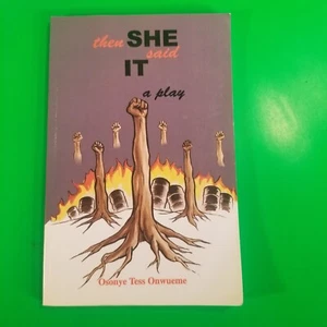 THEN SHE SAID IT, A Play by Osonye Tess Onwueme First Edition 2002 African Press - Bild 1 von 9
