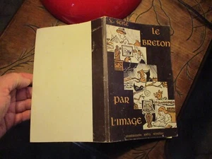 Ancien Manuel V Seité LE BRETON PAR L'IMAGE ill Joël J Sevellec 1973 Bretagne - Imagen 1 de 12