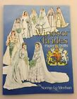 WINDSOR BRIDES Paper Dolls - Queen Mother, Elizabeth II, Princess Margaret, more