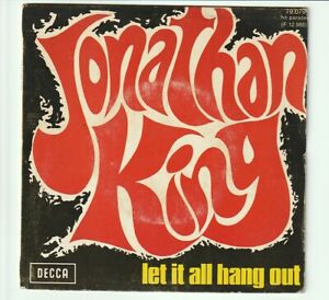 SP 45 TOURS JONATHAN KING LET IT ALL HANG OUT 1970 DECCA 79079