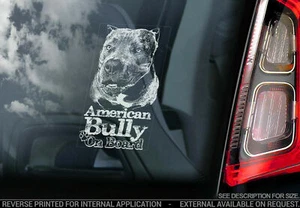 American Bully Car Sticker - Dog On Board Bulldog Bumper Window Decal V06 - Picture 1 of 1