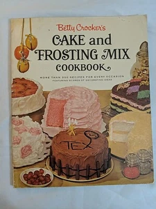 Vintage Betty Crocker's Cake and Frosting Mix Cookbook  1966 1st Ed. 4th Print - Imagen 1 de 8