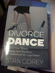 Divorce Dance : Protect You Money, Manage Your Emotions, and Understand the... - Picture 1 of 1