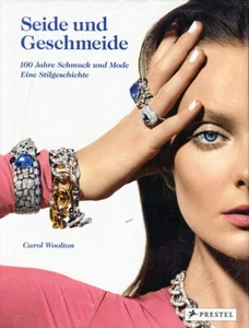 Seide und Geschmeide: 100 Jahre Schmuck und Mode - Eine Stilgeschichte - Imagen 1 de 1