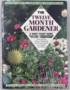 West Coast Twelve Month Gardener by Stevens (1991 Trade Paperback) - Picture 1 of 7