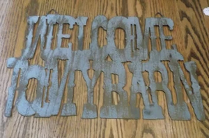 Welcome to My Barn 15 inch wide Distressed Metal Sign 2 Hangers EUC - Picture 1 of 2