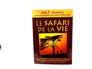 John P. Strelecky - Le Safari De La Vie French - Bild 1 von 3