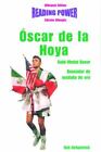 Oscar de la Hoya: Złoty Medal Bokser / Boxeador de Medalla de Oro