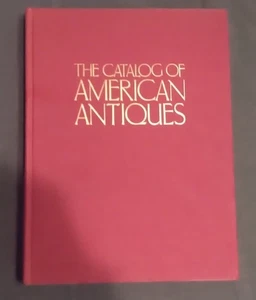 THE CATALOG OF AMERICAN ANTIQUES (1931) WILLIAM C. KETCHUM JR, HARDCOVER PHOTOS - Bild 1 von 4
