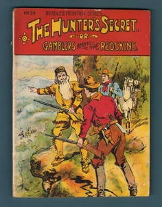 Rare 1908 THE HUNTER'S SECRET BEADLE'S FRONTIER SERIES No. 34 Pulp Magazine - Picture 1 of 2