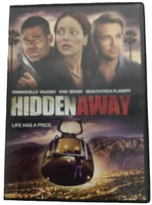 Hidden Away DVD Emmanuelle Vaugier, Ivan Sergei, Sean Patrick Flanery - Picture 1 of 4