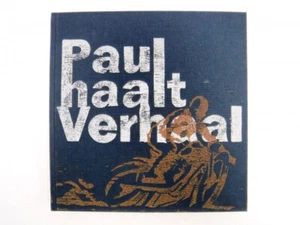 UNIVERSAL Buch: Paul Haalt Verhaal von Pa 000000100006 Book: paul haalt verhaal - Bild 1 von 1