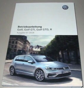Betriebsanleitung VW Golf VII Typ AU GTI GTD R Bedienungsanleitung 07/2018 NEU - Bild 1 von 1