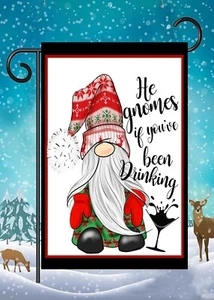 Bandera de jardín He Gnomes If You've Been Drinking * Doble cara * Calidad superior - Imagen 1 de 1
