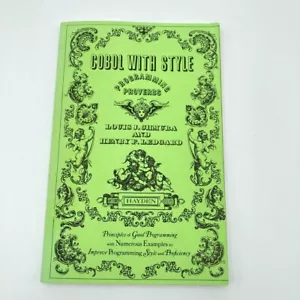 COBOL With Style: Programming Proverbs by Louis Chmura & Henry Ledgard - Foto 1 di 12
