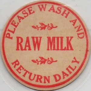 Milk Bottle Cap - Please Wash And Return Bottles Daily - generic cap - RAW MILK - Picture 1 of 1