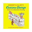 Margret And Ha Reys Curious George Goes To A Chocolate Factory By Margret Re
