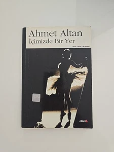 İçimizdeki Bir Yer by Ahmet Altan - Picture 1 of 2