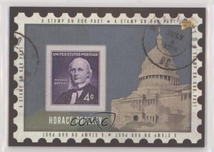 2017 The Bar Pieces of the Past Stamp on Our Past Horace Greeley #SOOP-42 2h4