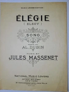 1924 "Élégie" Dubin/Massenet Piano Voice Sheet Music National Antique - Picture 1 of 7