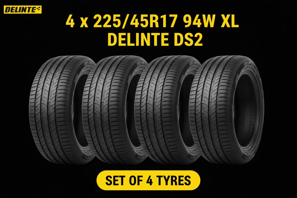 4 X New 225/45R17 94W XL DELINTE DS2 2254517 225 45 17 BRAND NEW M+S - Image 1 of 1