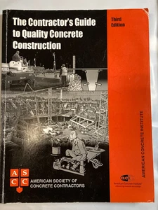 Contractor's Guide to Quality Concrete Construction, 3rd Edition - GOOD - Imagen 1 de 3