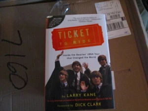 Ticket to Ride : Inside the Beatles' 1964 Tour That Changed the World by... - Imagen 1 de 2