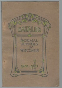 Normal Schools Wisconsin Catalog 1911 Oshkosh River Falls Milwaukee La Crosse - Picture 1 of 7