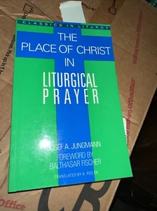 ORT CHRISTI IM LITURGISCHEN GEBET von Josef Jungmann **Neuwertig** NOS - Bild 1 von 3