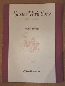 Easter Variations For Piano Chas H. Hansen Music Corp 1953william Sickles - Picture 1 of 7