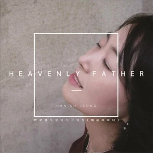 (CD) Hau Su Jeong - Heavenly Father - Imagen 1 de 1