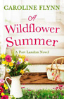 Caroline Flynn A Wildflower Summer (Taschenbuch)