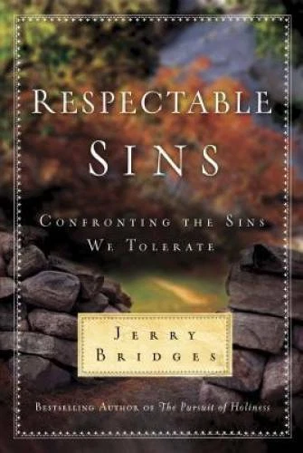 Respectable Sins - Hardcover By Jerry Bridges - GOOD - Image 1 of 1