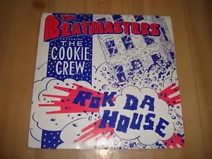 DIE BEATMASTERS MIT DER COOKIE CREW - ROK DA HOUSE (RHYTHM KING 7 ZOLL) - Bild 1 von 3