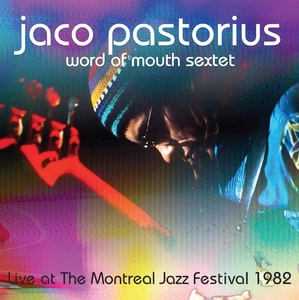 Jaco Pastorius & His Word of Mou Live at the Montreal Jazz Festival, Jul (Vinyl) - Picture 1 of 1