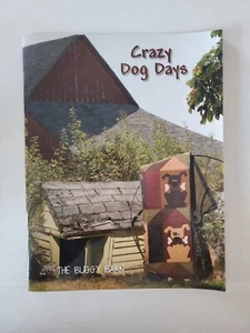 Buggy Barn Crazy Dog Days Quilt Book Patterns Janet Nesbit Quilting Sewing Paper - Picture 1 of 6
