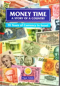 New Book,Money Time-70 Years of Currency in Israel & Palestine/Arkin 175 P Color - Picture 1 of 9